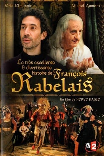 La très excellente et divertissante histoire de François Rabelais poster - Find streaming availability
