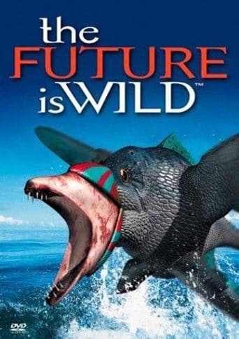 The Future Is Wild poster - Find streaming availability