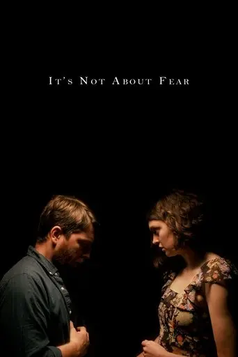 It's Not About Fear poster - Find streaming availability