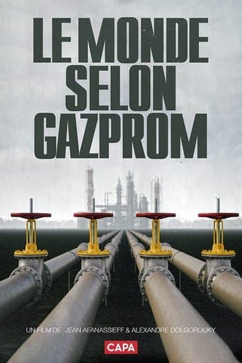 The World According to Gazprom poster - Find streaming availability