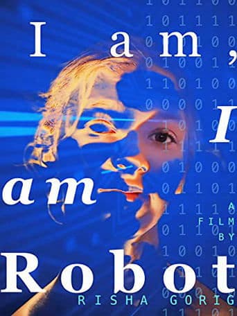 I am: I am Robot poster - Find streaming availability