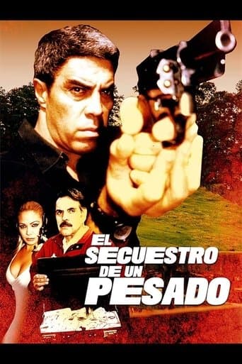 El secuestro de un pesado poster - Find streaming availability