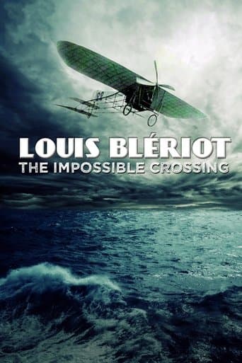 Blériot, l'impossible traversée poster - Find streaming availability