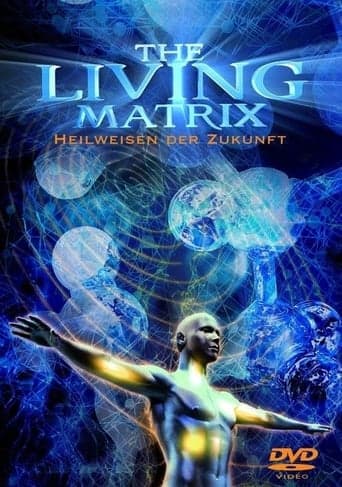 The Living Matrix poster - Find streaming availability