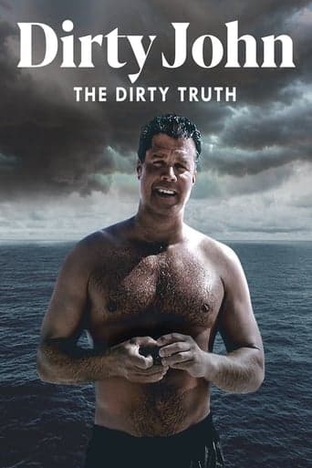 Dirty John: The Dirty Truth poster - Find streaming availability