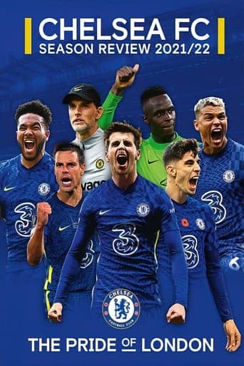 Chelsea FC - Season Review 2021/22 poster - Find streaming availability