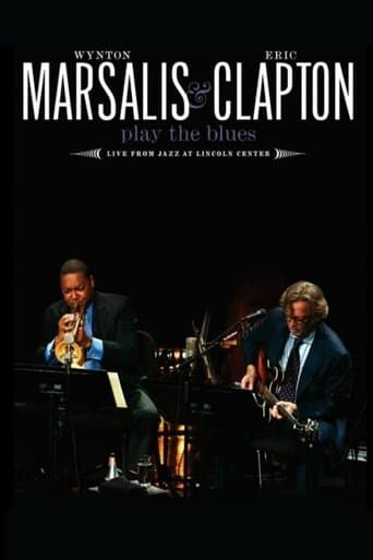 Wynton Marsalis and Eric Clapton Play the Blues - Live from Jazz at Lincoln Center poster - Find streaming availability