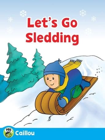 Caillou: Let's Go Sledding poster - Find streaming availability