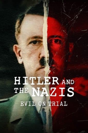 Hitler and the Nazis: Evil on Trial poster - Find streaming availability