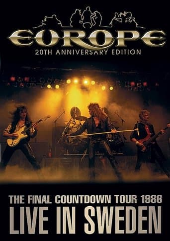 Europe: The Final Countdown Tour 1986: Live in Sweden – 20th Anniversary Edition poster - Find streaming availability