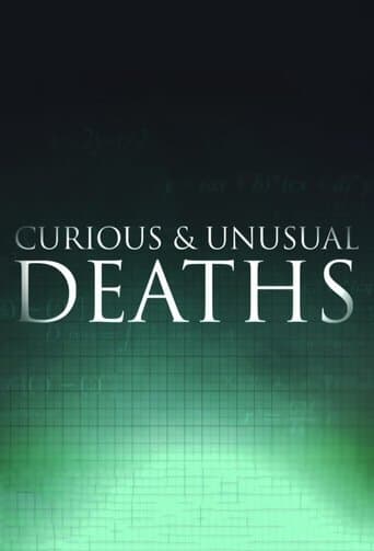 Curious and Unusual Deaths poster - Find streaming availability