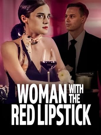 Woman with the Red Lipstick poster - Find streaming availability