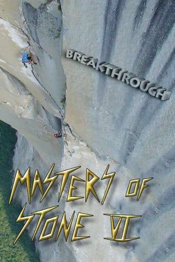 Masters of Stone VI - Breakthrough poster - Find streaming availability