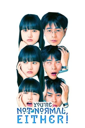 You're Not Normal, Either! poster - Find streaming availability