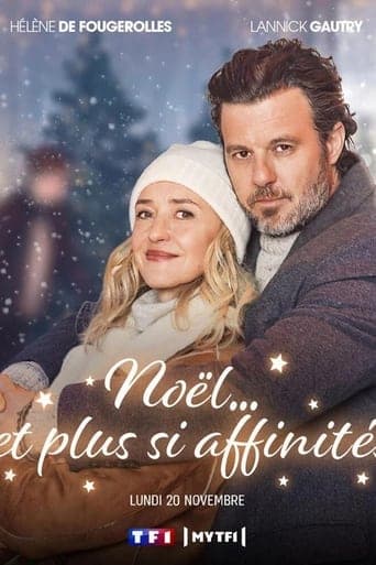 Noël… et plus si affinités poster - Find streaming availability