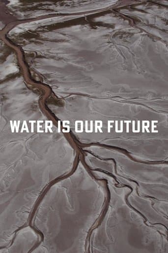 Water Is Our Future poster - Find streaming availability