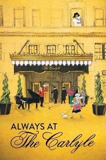 Always at The Carlyle poster - Find streaming availability