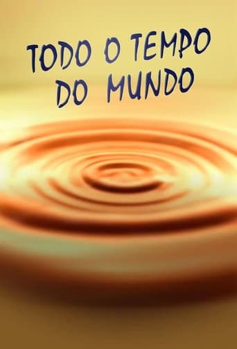 Todo o Tempo do Mundo poster - Find streaming availability