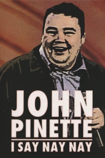 John Pinette: I Say Nay Nay poster - Find streaming availability