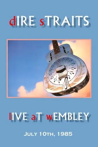 Dire Straits: Live at Wembley Arena poster - Find streaming availability