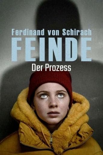 Ferdinand von Schirach: Feinde – Der Prozess poster - Find streaming availability