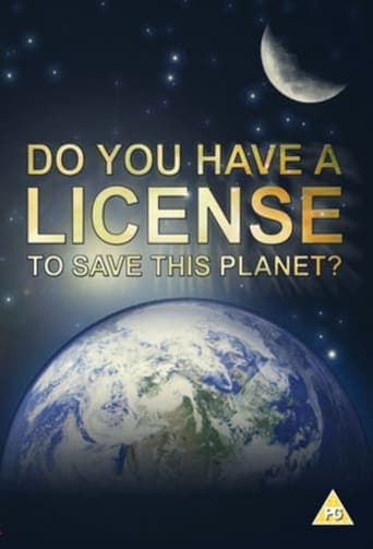 Do You Have a Licence to Save this Planet? poster - Find streaming availability