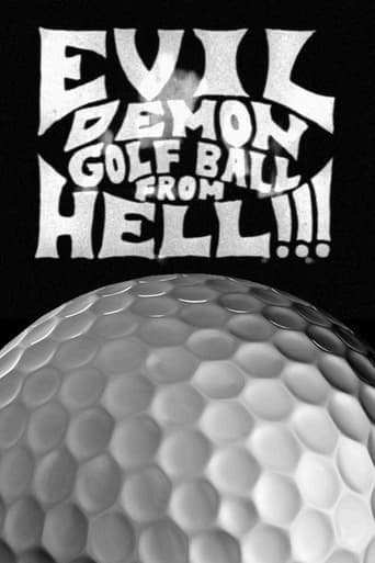 Evil Demon Golfball from Hell!!! poster - Find streaming availability