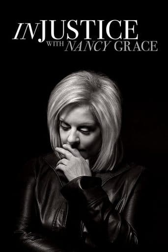 Injustice With Nancy Grace poster - Find streaming availability