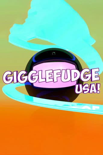 Gigglefudge USA! poster - Find streaming availability