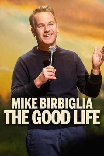 Mike Birbiglia: The Good Life poster - Find streaming availability