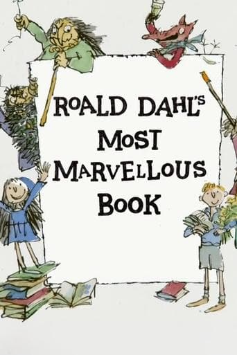 Roald Dahl's Most Marvellous Book poster - Find streaming availability