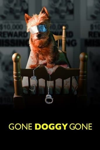 Gone Doggy Gone poster - Find streaming availability