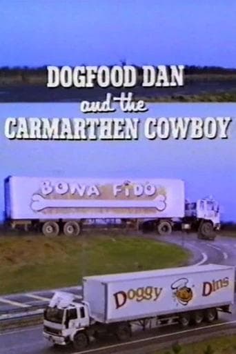 Dogfood Dan And The Carmarthen Cowboy poster - Find streaming availability