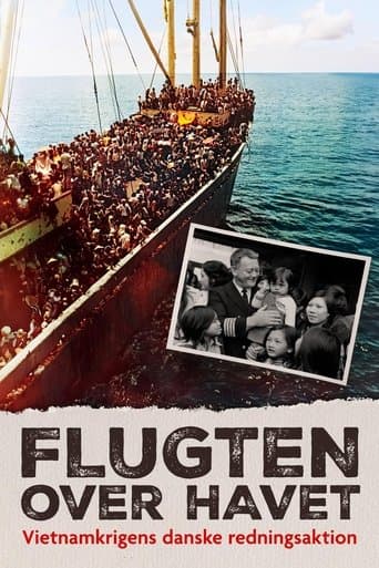 Flugten over havet - Vietnamkrigens danske redningsaktion poster - Find streaming availability