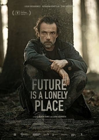 Future Is a Lonely Place poster - Find streaming availability