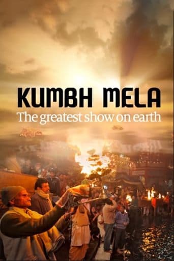Kumbh Mela - The Greatest Show On Earth poster - Find streaming availability