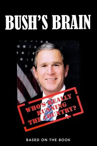 Bush's Brain poster - Find streaming availability