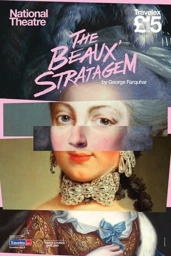 National Theatre Live: The Beaux Stratagem poster - Find streaming availability