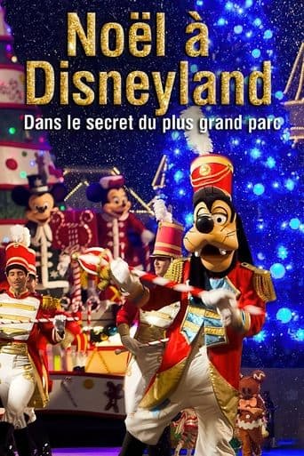 Noël à Disneyland : Dans le secret du plus grand parc d'attraction d'Europe poster - Find streaming availability