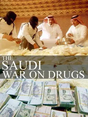 The Saudi War On Drugs poster - Find streaming availability