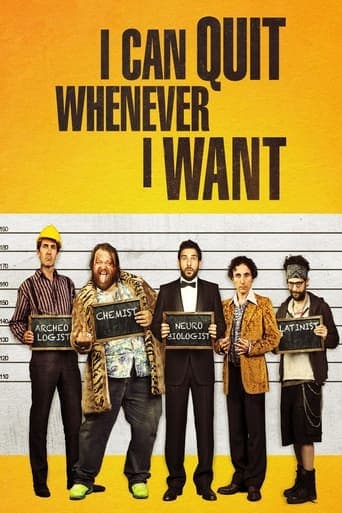 I Can Quit Whenever I Want poster - Find streaming availability