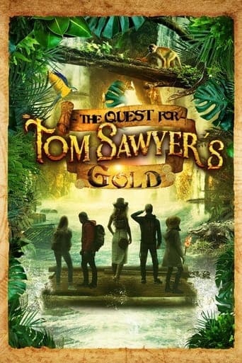 The Quest for Tom Sawyer's Gold poster - Find streaming availability