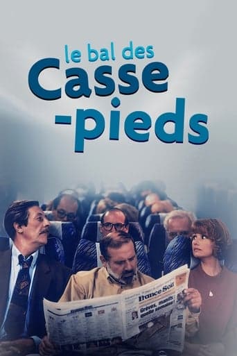 Le bal des Casse-pieds poster - Find streaming availability