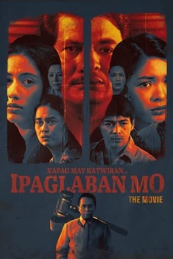 Kapag May Katwiran... Ipaglaban Mo: The Movie poster - Find streaming availability