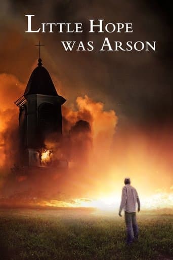 Little Hope Was Arson poster - Find streaming availability