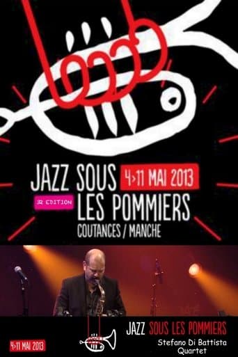 Stefano Di Battista Quartet invite Baptiste Herbin - Jazz Sous les Pommiers 2013 poster - Find streaming availability