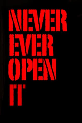 Never Ever Open It poster - Find streaming availability