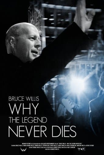 Bruce Willis: Why the Legend Never Dies poster - Find streaming availability