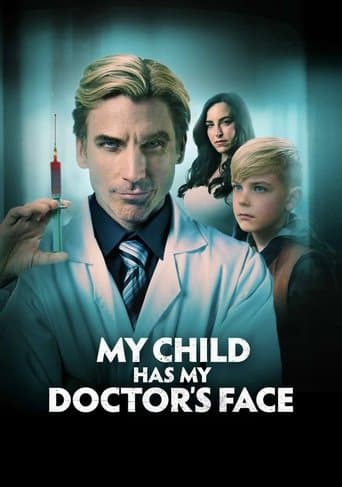 My Child Has My Doctor’s Face poster - Find streaming availability