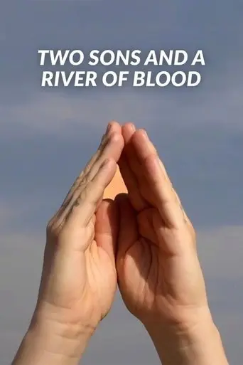 Two Sons and a River of Blood poster - Find streaming availability